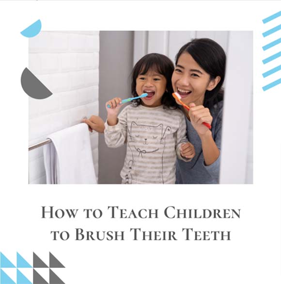 how to teach children to brush their teeth
